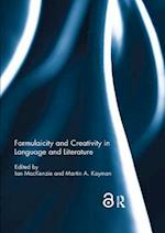 Formulaicity and Creativity in Language and Literature