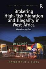 Brokering High-Risk Migration and Illegality in West Africa