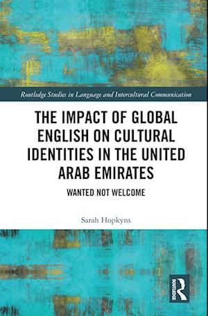 The Impact of Global English on Cultural Identities in the United Arab Emirates