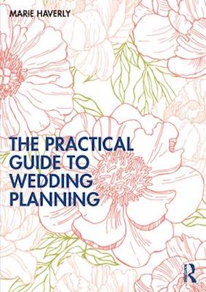 The Practical Guide to Wedding Planning