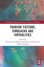 Tourism Fictions, Simulacra and Virtualities