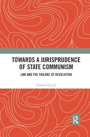 Towards a Jurisprudence of State Communism