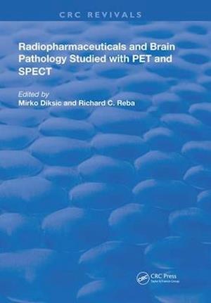Radiopharmaceuticals and Brain Pathophysiology Studied with Pet and Spect