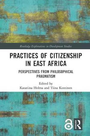 Practices of Citizenship in East Africa