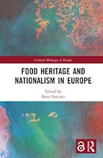 Food Heritage and Nationalism in Europe