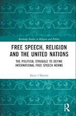 Free Speech, Religion and the United Nations