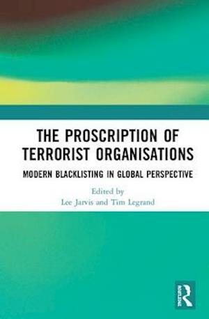 The Proscription of Terrorist Organisations