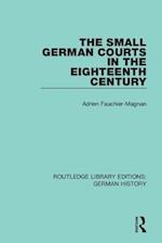 The Small German Courts in the Eighteenth Century