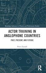 Actor Training in Anglophone Countries