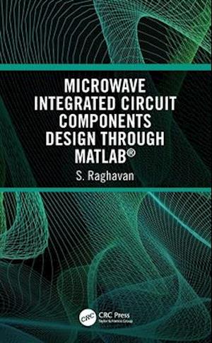 Microwave Integrated Circuit Components Design through MATLAB (R)