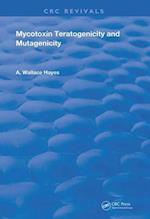 Mycotoxin Teratogenicity and Mutagenicity