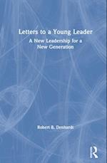 Letters to a Young Leader