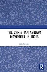 The Christian Ashram Movement in India