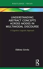 Understanding Abstract Concepts across Modes in Multimodal Discourse