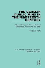 The German Public Mind in the Nineteenth Century