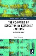 The Co-opting of Education by Extremist Factions