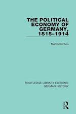 The Political Economy of Germany, 1815–1914