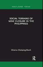 Social Terrains of Mine Closure in the Philippines