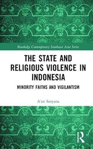 The State and Religious Violence in Indonesia