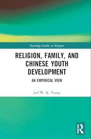 Religion, Family, and Chinese Youth Development