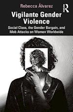 Vigilante Gender Violence
