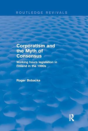 Corporatism and the Myth of Consensus