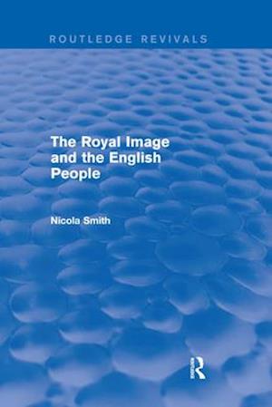 The Royal Image and the English People