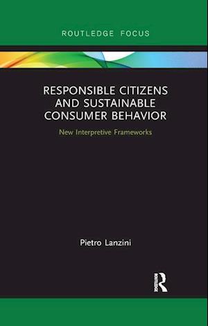 Responsible Citizens and Sustainable Consumer Behavior