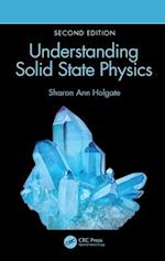 Understanding Solid State Physics