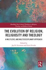 The Evolution of Religion, Religiosity and Theology