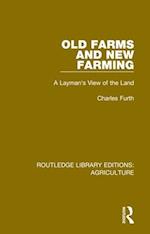 Old Farms and New Farming