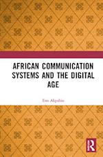 African Communication Systems and the Digital Age