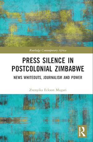 Press Silence in Postcolonial Zimbabwe