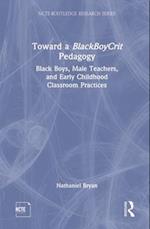 Toward a BlackBoyCrit Pedagogy