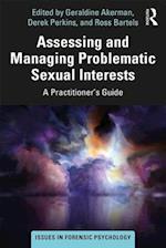 Assessing and Managing Problematic Sexual Interests