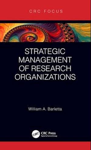 Strategic Management of Research Organizations