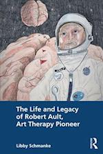 The Life and Legacy of Robert Ault, Art Therapy Pioneer