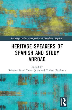 Heritage Speakers of Spanish and Study Abroad