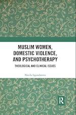 Muslim Women, Domestic Violence, and Psychotherapy