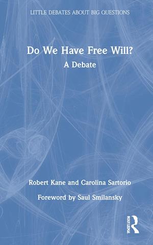 Do We Have Free Will?