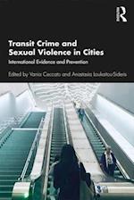 Transit Crime and Sexual Violence in Cities