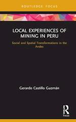 Local Experiences of Mining in Peru