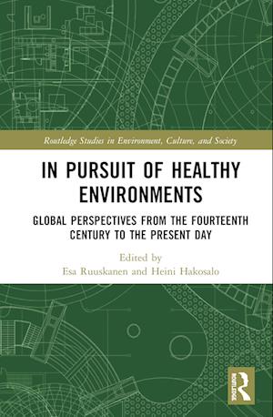 In Pursuit of Healthy Environments