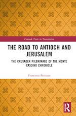 The Road to Antioch and Jerusalem
