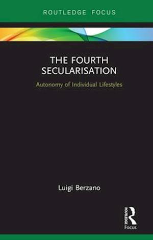 The Fourth Secularisation