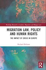 Migration Law, Policy and Human Rights