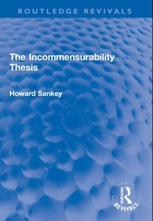 The Incommensurability Thesis