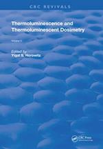 Thermoluminescence and Thermoluminescent Dosimetry