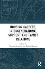 Housing Careers, Intergenerational Support and Family Relations