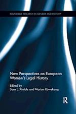 New Perspectives on European Women's Legal History